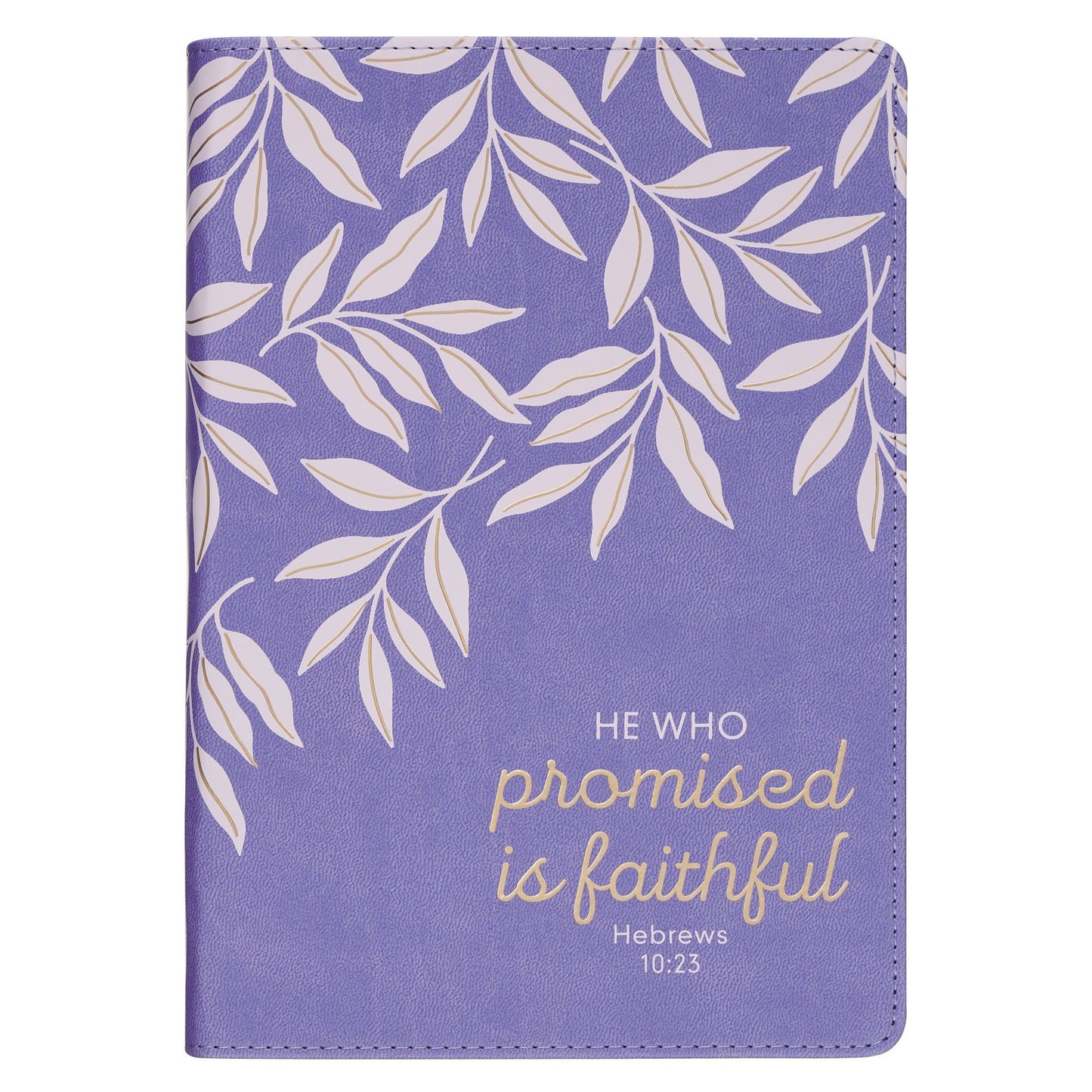 Journal Classic Purple He Who Promised
Is Faithful Heb. 10:23