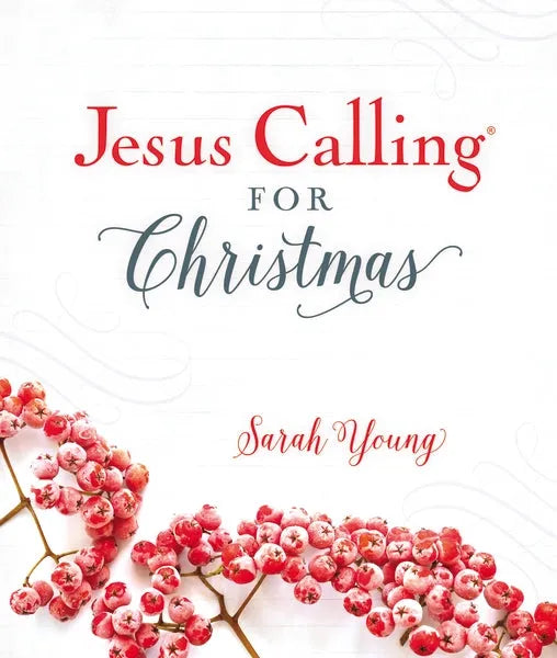 JESUS CALLING FOR CHRISTMAS by Sarah Young