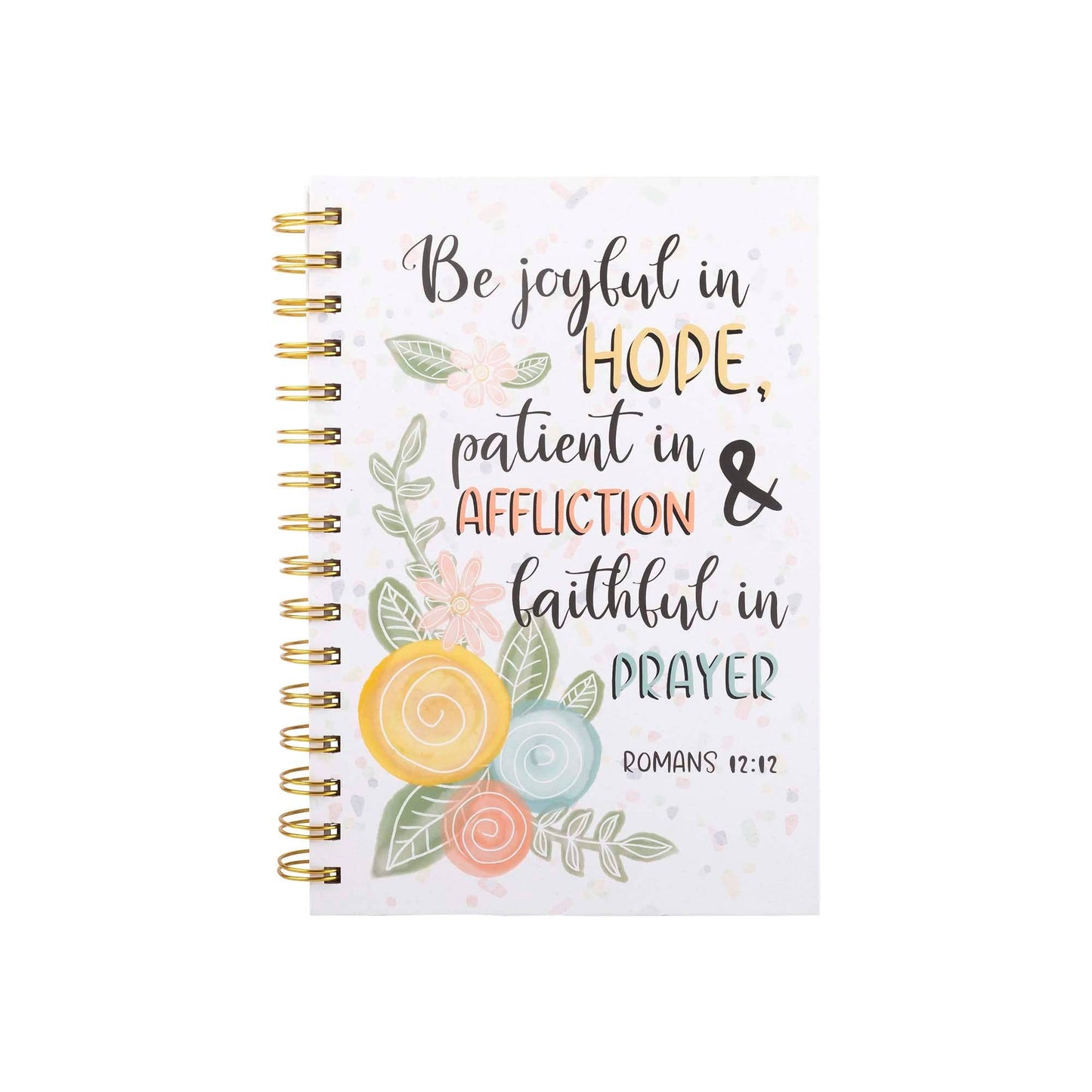 Guided Journal: Flower w/Be Joyful in Hope (Romans 12:12)