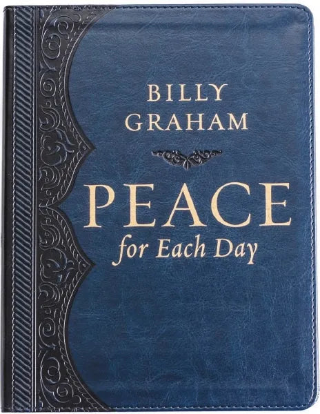 Peace for Each Day Billy Graham