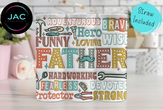 Father Quotes Skinny Tumbler 20oz