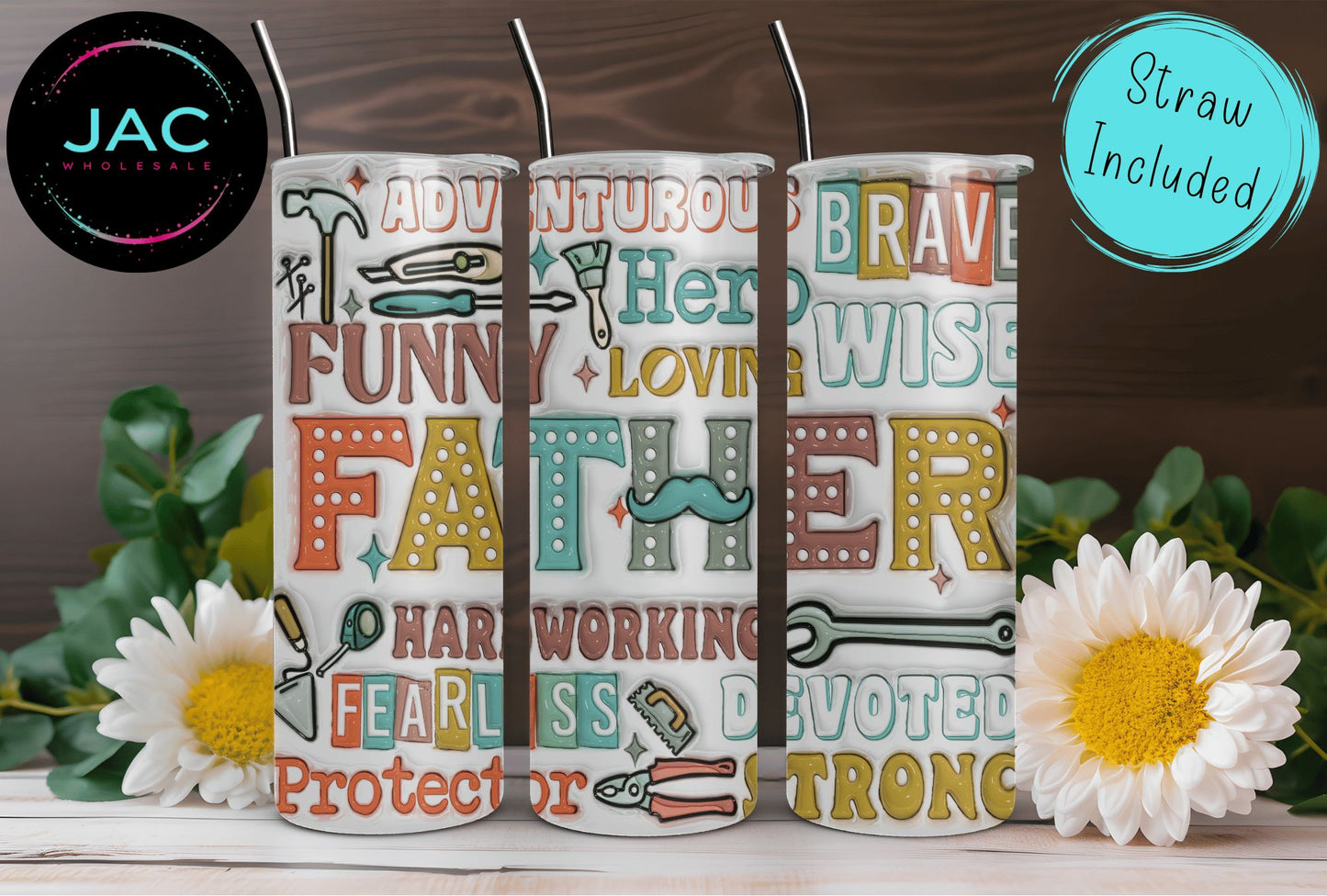 Father Quotes Skinny Tumbler 20oz