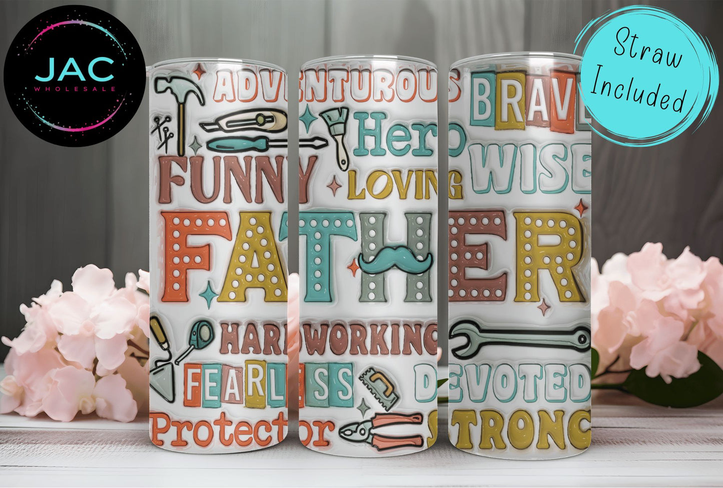 Father Quotes Skinny Tumbler 20oz