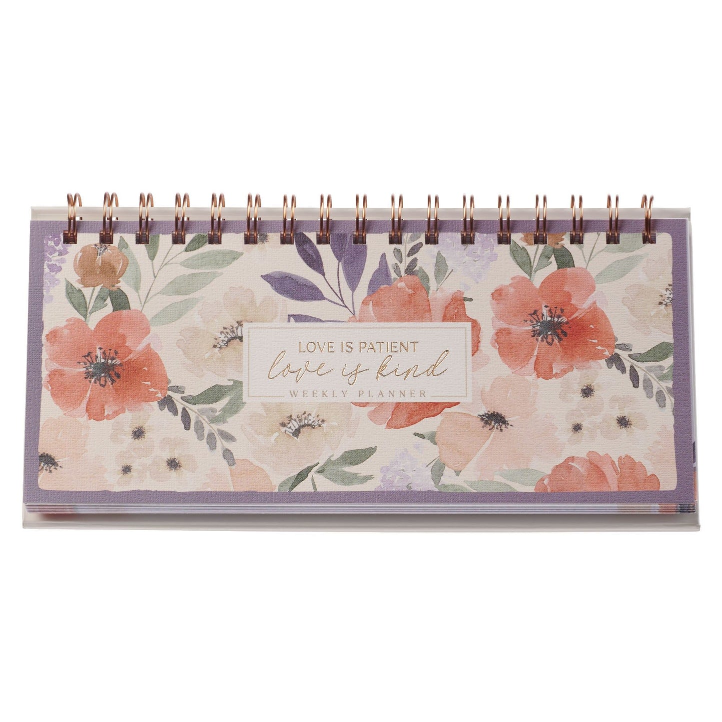 Weekly Planner Love is Patient Love is
Kind
