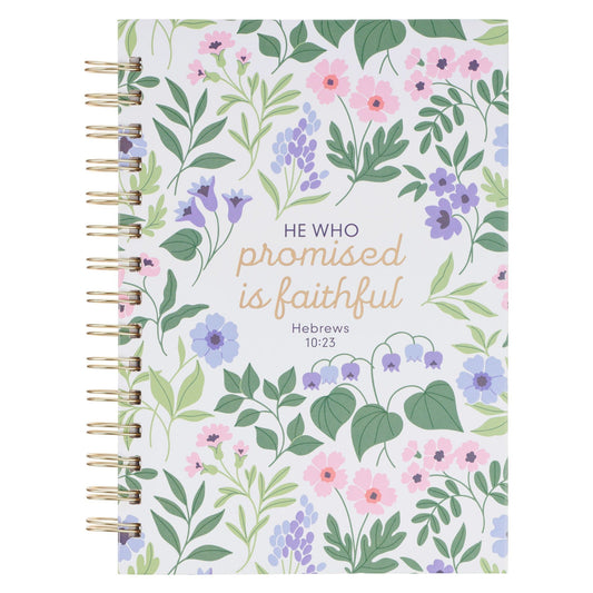 Jour nal  Spiral  White  Floral  He  Who
Promised Heb. 10:23