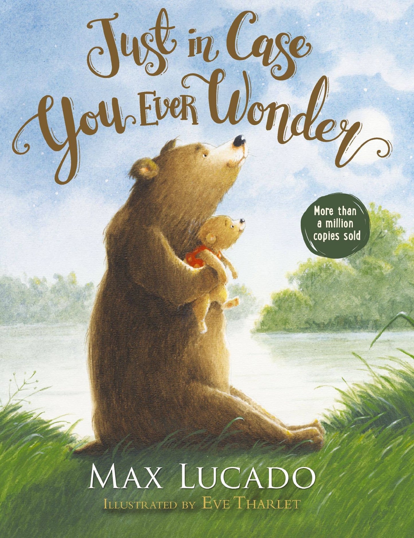 Just In Case You Ever Wonder Board Book